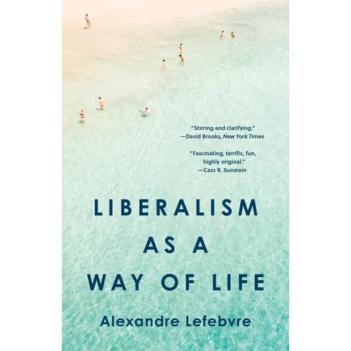 Liberalism as a Way of Life - Paperback