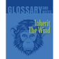 Inherit The Wind Glossary and Notes: Inherit the Wind - Paperback