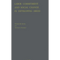Labor Commitment and Social Change in Developing Areas - Hardcover