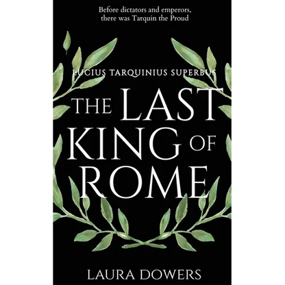 The Last King of Rome: Lucius Tarquinius Superbus - Paperback