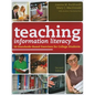 Teaching Information Literacy: 50 Standards-Based Exercises for College Students - Paperback