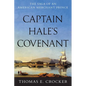 Captain Hale's Covenant - Hardcover