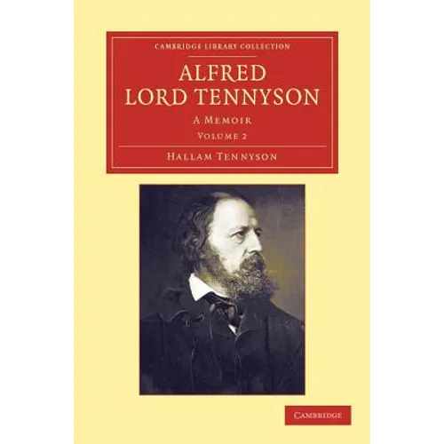 Alfred, Lord Tennyson - Volume 2 - Paperback