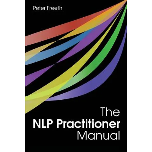 The NLP Practitioner Manual - Paperback