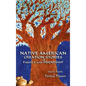Native American Creation Stories of Family and Friendship: Stories Retold - Hardcover