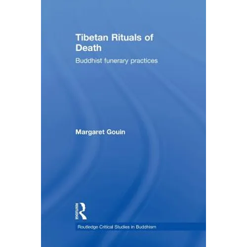 Tibetan Rituals of Death: Buddhist Funerary Practices - Paperback