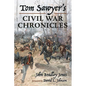 Tom Sawyer's Civil War Chronicles - Paperback