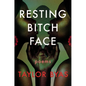 Resting Bitch Face: Poems - Paperback