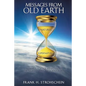 Messages from Old Earth - Paperback