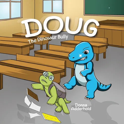 Doug: The Dinosaur Bully - Paperback