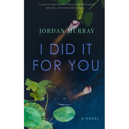 I Did It For You - Paperback