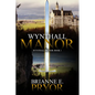 Wynthall Manor: The Wynthall Manor Trilogy - Paperback
