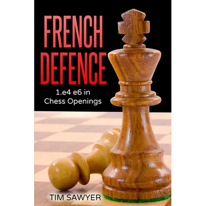 French Defence: 1.e4 e6 in Chess Openings - Paperback
