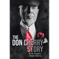 The Don Cherry Story - Paperback