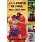 John Carter of Mars: The Collection - A Princess of Mars; The Gods of Mars; The Warlord of Mars; Thuvia, Maid of Mars; The Chessmen of Mars - Paperback