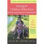 Caring for Children Who Have Severe Neurological Impairment: A Life with Grace - Paperback