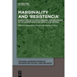 Marginality and 'Resistencia': Narratives of Alterity, Dissent, and Belonging in the Spanish-Speaking World and Beyond - Hardcover