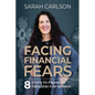 Facing Financial Fears - Paperback