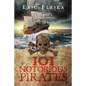 101 Notorious Pirates - Paperback