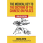 The Medical Key to the Doctrine of the Chinese on Pulses - Paperback