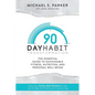 90-Day Habit Transformation - Paperback