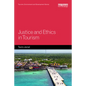 Justice and Ethics in Tourism - Paperback
