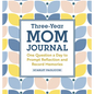 Three-Year Mom Journal: One Question a Day to Prompt Reflection and Record Memories - Hardcover