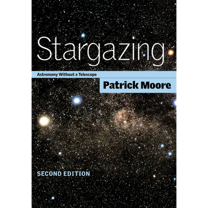 Stargazing: Astronomy Without a Telescope - Paperback