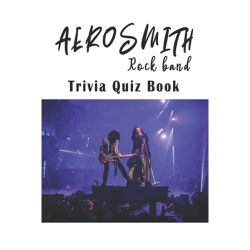 Aerosmith: Rock band Trivia Quiz Book - Paperback