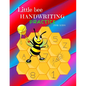 Little bee Handwriting Practice for Kids: Little bee: Alphabet Handwriting Practice for kids: Preschool writing Workbook with Sight words for Pre K, K - Paperback