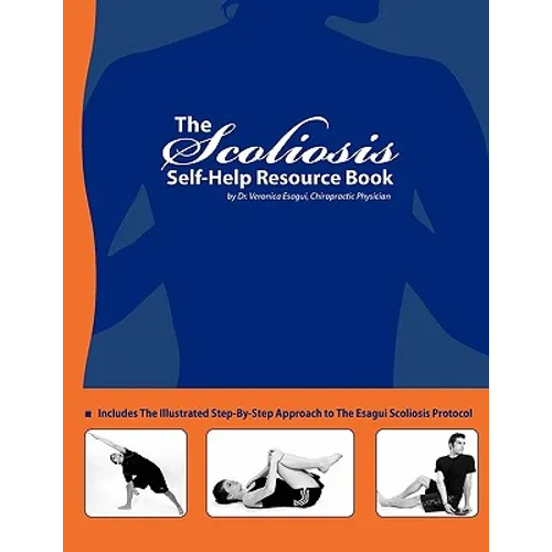 The Scoliosis Self Help Resource Book - Paperback
