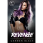 Revenge: A Reverse Harem, Bully/Enemies to Lovers Romance - Paperback