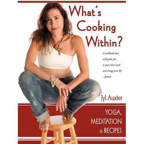 What's Cooking Within? A Spiritual Cookbook - Paperback