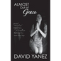 Almost Out of Grace - Paperback