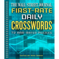 The Wall Street Journal First-Rate Daily Crosswords: 72 Aaa-Rated Puzzles - Spiral
