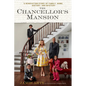 The Chancellor's Mansion: A Renovation Story of Family, Home, History, and Mystery - Hardcover