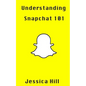 Understanding Snapchat 101: Latest Updates On Snap Map - Paperback