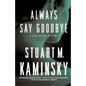 Always Say Goodbye - Paperback