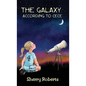 The Galaxy According to CeCe - Hardcover