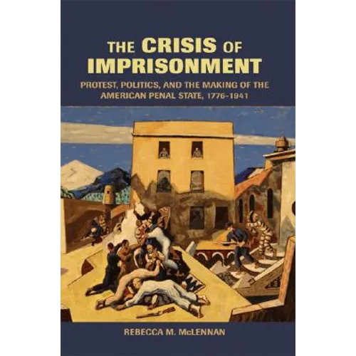 The Crisis of Imprisonment - Paperback