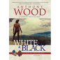 White & Black: A Story of the Civil War - Hardcover