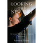 Looking with New Eyes: My Journey from Bondage to Freedom - Paperback
