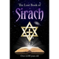The Lost Book of Sirach: "Over 2,100 Years Old" - Paperback