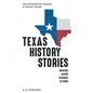 Texas History Stories; Houston, Austin, Crockett, La Salle: For Supplementary Reading in Primary Grades - Paperback