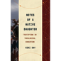 Notes of a Native Daughter: Testifying in Theological Education - Paperback