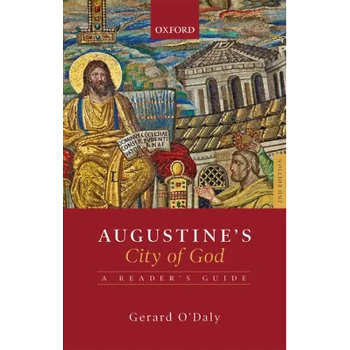 Augustine's City of God: A Reader's Guide - Paperback