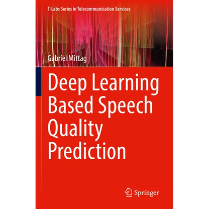 Deep Learning Based Speech Quality Prediction - Paperback