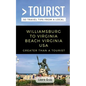 Greater Than a Tourist Williamsburg To Virginia Beach USA: 50 Travel Tips from a Local - Paperback