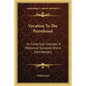 Vocation to the Priesthood: Its Canonical Concept; A Historical Synopsis and a Commentary - Paperback