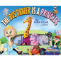 The Bus Driver is a Princess - Hardcover